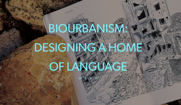 Biourbanism Summer School 2019