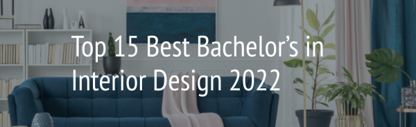 Parsons School of Design Ranked Among Top 15 Best Bachelor’s in Interior Design