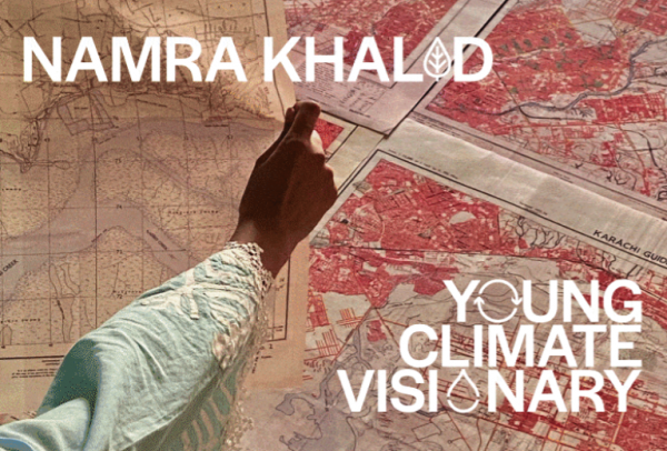 Namra Khalid, Parsons SCE Alumni – Winner of The World Around Young Climate Prize